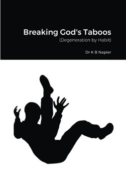 portada Breaking God'S Taboos: (Degeneration by Habit) (en Inglés)