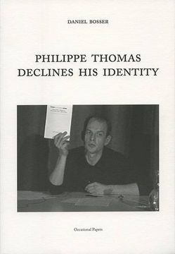 portada Philippe Thomas Declines his Identity