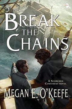 portada Break the Chains: The Scorched Continent Book two 