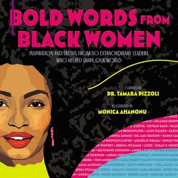 portada Bold Words From Black Women: Inspiration and Truths From 50 Extraordinary Leaders who Helped Shape our World (en Inglés)