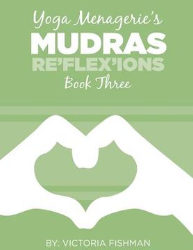 portada Yoga Menagerie's Mudras: Book Three (in English)