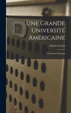 portada Une Grande Université Américaine: L'Université Harvard (en Inglés)