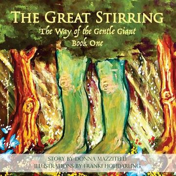 portada The Great Stirring: The Way of the Gentle Giant Book One (en Inglés)