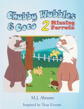 portada Chubby Wubbles & Coco: 2 Missing Ferrets (en Inglés)
