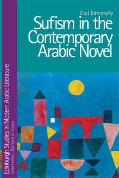portada Sufism in the Contemporary Arabic Novel (Edinburgh Studies in Modern Arabic Literature) (in English)