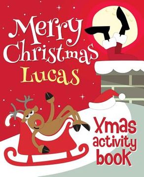 portada Merry Christmas Lucas - Xmas Activity Book: (Personalized Children's Activity Book)
