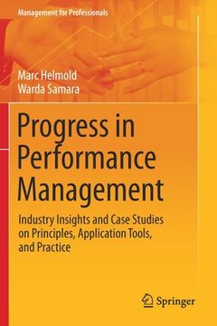 portada Progress in Performance Management: Industry Insights and Case Studies on Principles, Application Tools, and Practice (en Inglés)