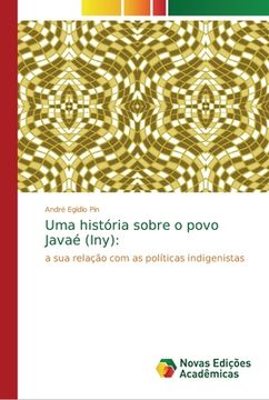 portada Uma História Sobre o Povo Javaé (Iny) (en Portugués)