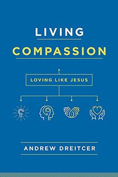 portada Living Compassion: Loving Like Jesus (en Inglés)