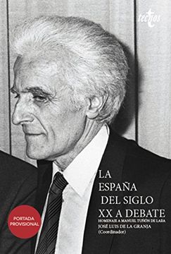portada La España del siglo XX a debate (Ciencia Política - Semilla Y Surco - Serie De Ciencia Política)