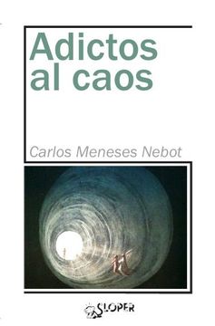 portada Adictos al Caos (in Spanish)