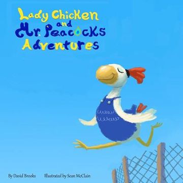 portada Lady Chicken and Mr Peacock's Adventures (en Inglés)