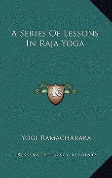 portada a series of lessons in raja yoga (in English)