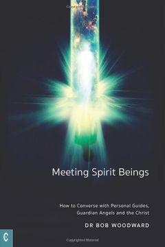 portada Meeting Spirit Beings: How to Converse with Personal Guides, Guardian Angels, and the Christ