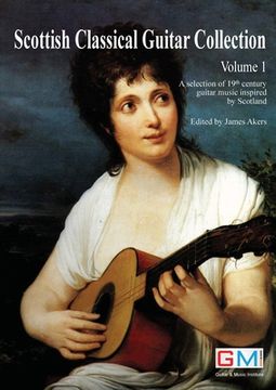 portada Scottish Classical Guitar Collection: A selection of 19th century guitar music inspired by Scotland (in English)