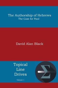 portada The Authorship of Hebrews: The Case for Paul (in English)