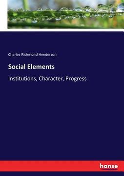 portada Social Elements: Institutions, Character, Progress