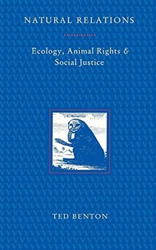portada Natural Relations: Ecology, Animal Rights and Social Justice: Animal Rights, Human Rights and the Environment 