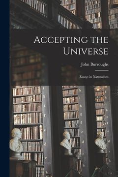 portada Accepting the Universe: Essays in Naturalism (en Inglés)