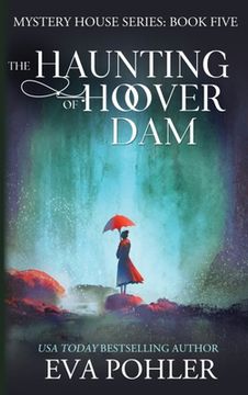 portada The Haunting of Hoover Dam (en Inglés)