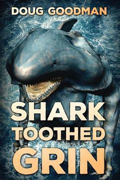 portada Shark Toothed Grin (en Inglés)