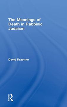 portada The Meanings of Death in Rabbinic Judaism (en Inglés)