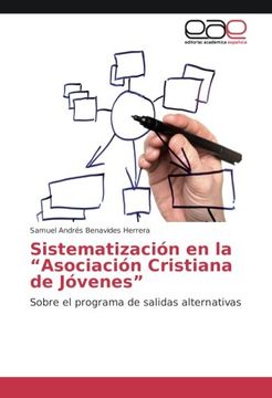 portada Sistematización en la "Asociación Cristiana de Jóvenes": Sobre el programa de salidas alternativas