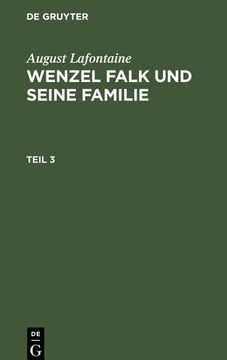 portada August Lafontaine: Wenzel Falk und Seine Familie. Teil 3 (en Alemán)