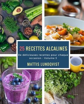 portada 25 recettes alcalines: De délicieuses recettes pour chaque occasion (en Francés)