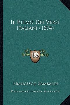 portada Il Ritmo Dei Versi Italiani (1874) (en Italiano)