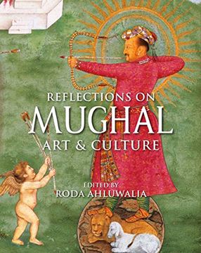 portada Reflections on Mughal Art & Culture (in English)