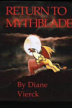 portada Return to Mythblade: Book Two (en Inglés)