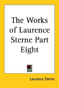 portada the works of laurence sterne part eight (en Inglés)
