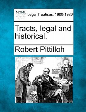 portada tracts, legal and historical. (en Inglés)
