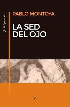 portada La sed del ojo (in Spanish)