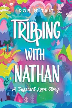 portada Tripping with Nathan: a Different Love Story (en Inglés)