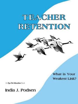 portada Teacher Retention: What Is Your Weakest Link? (in English)