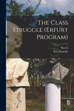 portada The Class Struggle (Erfurt Program) (in English)