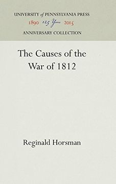 portada The Causes of the war of 1812 (en Inglés)