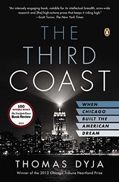 portada The Third Coast: When Chicago Built the American Dream (en Inglés)
