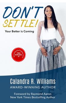 portada Don't Settle!: Your Better is Coming (en Inglés)