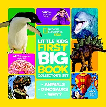 portada National Geographic Little Kids First big Book Collector's Set: Animals, Dinosaurs, Why? (National Geographic Little Kids First big Books) 