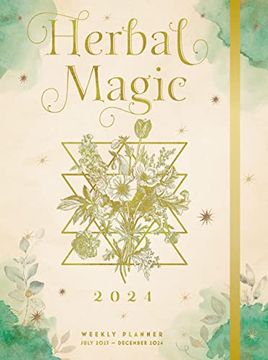 portada Herbal Magic 2024 Weekly Planner: July 2023 - December 2024 