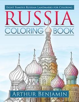 portada Russia Coloring Book: 8 Famous Russian Landmarks for Coloring (en Inglés)