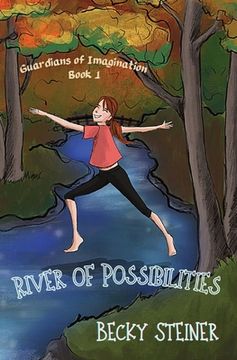 portada River of Possibilities: Guardians of Imagination Book 1 (in English)