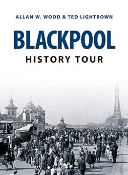 portada Blackpool History Tour (en Inglés)