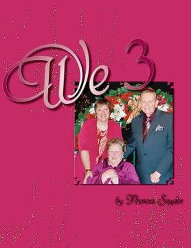 portada We 3: A Journey Through Caregiving (en Inglés)