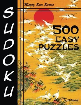 portada 500 Easy Sudoku Puzzles: Rising Sun Series Book (Volume 1)