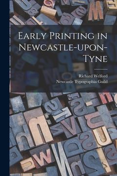 portada Early Printing in Newcastle-upon-Tyne
