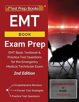 portada Emt Book Exam Prep: Emt Basic Textbook and Practice Test Questions for the Emergency Medical Technician Exam [2Nd Edition] (en Inglés)